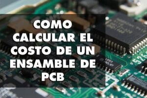 Ensamble de componentes PCB