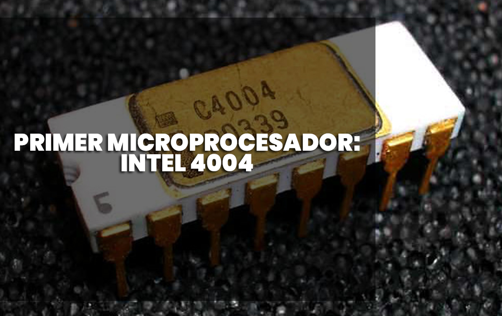 Primer microprocesador Intel 4004
